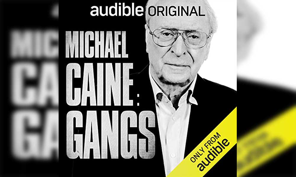 michael-caine-gangs-audible