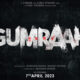 GUMRAAH-7th-April-2023-scaled